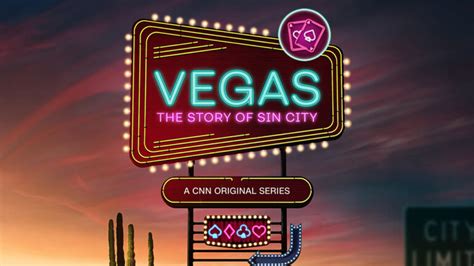 cnn vegas the story of sin city|cnn las vegas documentary.